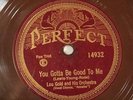 JAZZ LOU GOLD ANNETTE HANSHAW You Gotta Be Good To Me PERFECT 14932  E-