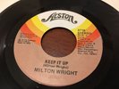 Milton Wright - Keep It Up - US 45 Soul Alston 1975 EX