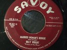 HEAR - Rare Jump Blues - R&B - BILLY WRIGHT - MARRIED WOMANS BOOGIE - SAVOY 45