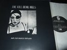 THE KILL DEVIL HILLS : MAN YOU SHOULD EXPLODE LP BANG RECORDS