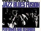 John Mayall - Jazz Blues Fusion 8435395501986 (Vinyl Used Very Good)