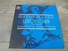 Leroy Carr - Blues Before Sunrise 1962 UK LP CBS 1st
