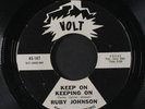 RUBY JOHNSON: Keep On Keeping On / If I Ever Needed Love 45 (sl warp, dnap)