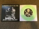 Crippled Youth “Join the Fight” 7” EP LIMITED TO 140 Bold Revelation Records sxe