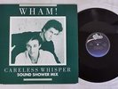 WHAM  CARELESS WHISPER EPIC QY 3P-90082 Japan PROMO VINYL LP