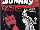 45t juke box  original BELGIQUE JOHNNY HALLYDAY 270743   cours plus vite Charlie