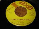 Rare Northern Soul Al Reed on Axe records Sorry About That/ 99 44/100 Pure Love