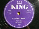 Rockabilly 78 Mac Curtis - If I Had Me A Woman KING