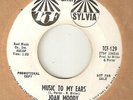 JOAN MOODY Music To My Ears TCF SYLVIA PROMO  NORTHERN SOUL 45