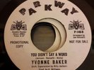 NORTHERN SOUL YVONNE BAKER YOU DIDN'T SAY A WORD PARKWAY 7 INCH SINGLE PROMO