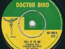 Stranger & Patsy - Tell It To Me / Your Photograph - Doctor Bird 7” 45T Rare ?