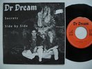 DR DREAM Secrets / Side By Side 45 7