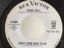Northern Soul PROMO 45 Bobby Bell Don't Come Back To Me on RCA HEAR