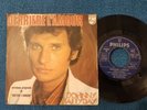 Johnny hallyday DERRIERE L'AMOUR vs JOUE PAS DE ROCK'N'ROLL Orig. Philips Ita 76