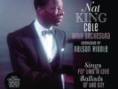 NAT KING COLE - SINGS FOR TWO IN LOVE/BALLADS OF THE DAY  2 VINYL LP NEW