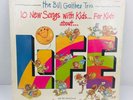 *NEW* BILL GAITHER TRIO 10 New Songs With Kids For Kids About LIFE 12
