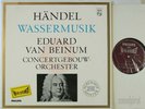 EDUARD VAN BEINUM HANDEL WATER MUSIC PHILIPS ED.1 HIFI STEREO 835004 AY EX-NM