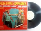 Pelea entre Compadres  Luis Morales Ramos sus Amigos Riney LP-1006 Vinyl LP VG+