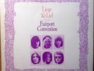 FAIRPORT CONVENTION - 'LIEGE & LIEF' G/FOLD VINYL LP A5/B5  ILPS 9115