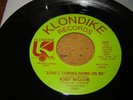 Northern Soul Original Bobby McClure Love's coming down on me Klondike 1970