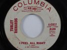 Northern Soul 45 TURLEY RICHARDS I Feel All Right COLUMBIA promo HEAR