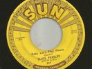 ROCKABILLY - ELVIS PRESLEY - BABY LETS PLAY HOUSE- PUSHMARKS -HEAR -1955 SUN 217