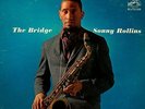Sonny Rollins - The Bridge LP – RCA Victor – Original 1962 Living Stereo DG