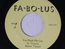 ROBERT TENARD: You Made Me Cry 45 (tiny wol) Soul