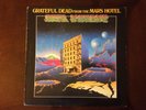 Grateful Dead-From The Mars Hotel-GD102 Excellent Cond. Vinyl 1974