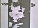 Anthony Braxton Five Pieces 1975 – Arista Original – EXC+