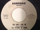 EPITOME OF SOUND - YOU DON'T LOVE ME/WHERE WERE YOU-SANDBAG ORIGINAL S101. VG+