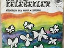BEYAZ KELEBEKLER-ESMERIM-TURKISH PSYCH COSMIC DISCO FUNK MOOG  7”