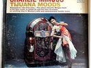 Tijuana Moods by Charlie Mingus 1962 Vinyl RCA Victor Records 1st Press Mono