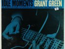 Grant Green - Idle Moments LP - Blue Note - BST 84154 RVG