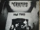 The Cramps Drug Train-b side Love me and I can't hardly stand it