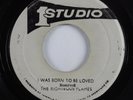 Reggae 45 RIGHTEOUS FLAMES I Was Born To Be Loved STUDIO ONE HEAR