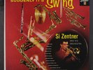 SI ZENTNER: Suddenly It's Swing LP (WLP, 6