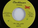 Reggae 45 SCOTTY Its Too Late CLOCKTOWER HEAR