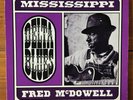 Mississippi Fred McDowell – Delta Blues – Country Blues-Delta Blues Vinyl LP