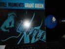 GRANT GREEN IDLE MOMENTS BLUE NOTE 84154 BLUE LABEL VAN GELDER UA STEREO