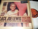 BLACK JOE LEWIS&THE HONEYBEARS : TELL EM WHAT YOUR NAME IS LP 2009 UMG USA