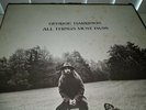George Harrison,all things must pass. Record ..(never played)