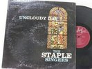 Staple Singers LP Uncloudy Day on Vee Jay