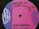 mickie champion - what good am i / the hurt still lingers on