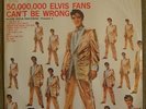 ELVIS PRESLEY 50,000,000 ELVIS FANS CAN'T BE WRONG LP 12