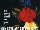 No More Shall We Part [lp_record] Nick Cave & The Bad Seeds