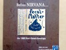 Fecal Matter - Illiteracy Will Prevail Vinyl LP / Nirvana / Kurt Cobain