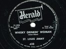 ST. LOUIS JIMMY    HERALD 408   V+   Whisky Drinkin' Woman  /  Your Evil Ways