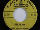R&B Rocker 45 JAMES SUGAR BOY CRAWFORD Round And Round MONTEL HEAR
