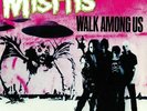 MISFITS - Walk Among Us (reissue) - Vinyl (heavyweight vinyl LP)